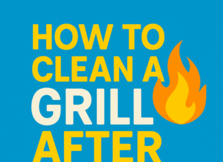 How to Clean A Grill